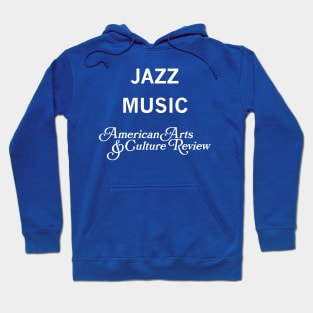 JAZZ MUSIC Hoodie